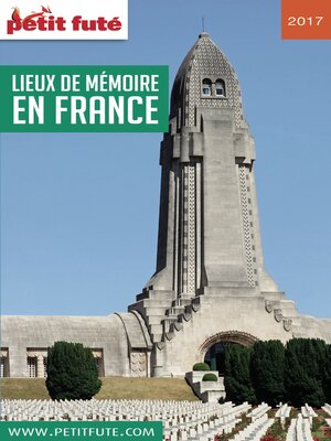 cover image of LIEUX DE MÉMOIRE EN FRANCE 2017 Petit Futé